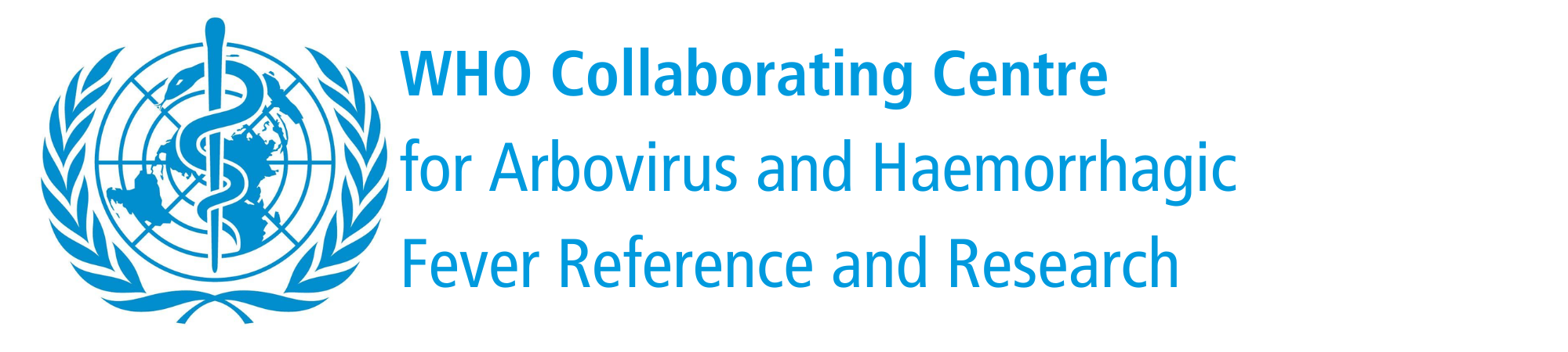 The logo of the WHO is shown on a white background. A staff of Asclepius in front of a world map with a blue wreath. Next to it in blue letters is the WHO Collaborating Centre for Arbovirus and Haemorrhagic Fever Reference and Research.